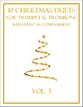 10 Christmas Duets for Trumpet and Trombone with Piano Accompaniment
  (Vol. 3) P.O.D. cover